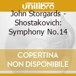 John Storgards - Shostakovich: Symphony No.14 cd