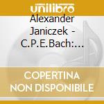 Alexander Janiczek - C.P.E.Bach: The Hamburg Symphonies Wq 182 cd