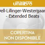 Dell-Lillinger-Westergaard - Extended Beats cd