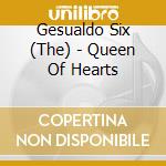 Gesualdo Six (The) - Queen Of Hearts cd