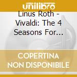 Linus Roth - Vivaldi: The 4 Seasons For Violin & Guitar cd