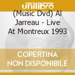 (Music Dvd) Al Jarreau - Live At Montreux 1993 cd