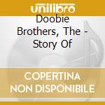 Doobie Brothers, The - Story Of cd
