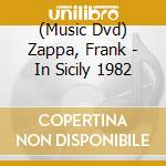 (Music Dvd) Zappa, Frank - In Sicily 1982 cd