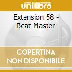 Extension 58 - Beat Master cd