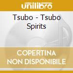 Tsubo - Tsubo Spirits cd