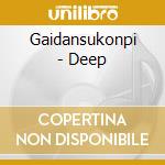 Gaidansukonpi - Deep cd
