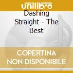 Dashing Straight - The Best cd