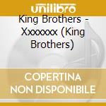 King Brothers - Xxxxxxx (King Brothers) cd