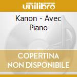Kanon - Avec Piano cd