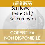 Sunflower - Lette Girl / Sekenmoyou cd