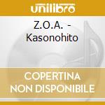 Z.O.A. - Kasonohito cd