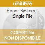 Honor System - Single File cd
