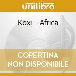 Koxi - Africa cd
