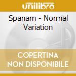 Spanam - Normal Variation cd