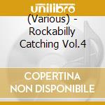 (Various) - Rockabilly Catching Vol.4 cd