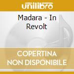 Madara - In Revolt cd