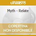 Myth - Relate cd
