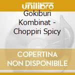 Gokiburi Kombinat - Choppiri Spicy cd