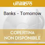 Banks - Tomorrow cd