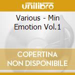 Various - Min Emotion Vol.1 cd