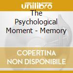 The Psychological Moment - Memory cd