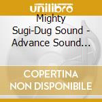 Mighty Sugi-Dug Sound - Advance Sound Mix #03 cd
