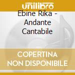 Ebine Rika - Andante Cantabile cd