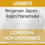 Ninjaman Japan - Raijin/Hanamuke cd