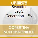 Beautiful Leg'S Generation - Fly cd