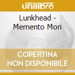Lunkhead - Memento Mori cd