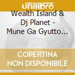 Wealth Island & Dj Planet - Mune Ga Gyutto Naru Koi Mix cd