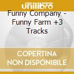 Funny Company - Funny Farm +3 Tracks cd