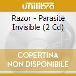 Razor - Parasite Invisible (2 Cd) cd
