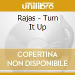 Rajas - Turn It Up cd