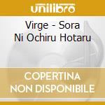 Virge - Sora Ni Ochiru Hotaru cd