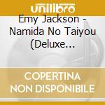 Emy Jackson - Namida No Taiyou (Deluxe Edition) cd