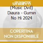 (Music Dvd) Diaura - Gumin No Hi 2024 cd