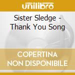 Sister Sledge - Thank You Song cd