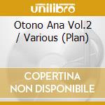 Otono Ana Vol.2 / Various (Plan) cd