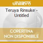 Teruya Rinsuke - Untitled cd