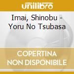 Imai, Shinobu - Yoru No Tsubasa cd