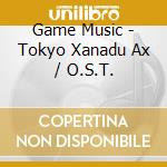 Game Music - Tokyo Xanadu Ax / O.S.T. cd