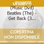(Music Dvd) Beatles (The) - Get Back (3 Dvd) cd musicale