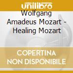 Wolfgang Amadeus Mozart - Healing Mozart cd