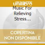 Music For Relieving Stress Isotonic Sound Best Selection / Various cd