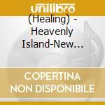 (Healing) - Heavenly Island-New Caledonia (2 Cd) cd