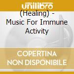 (Healing) - Music For Immune Activity cd