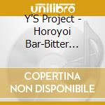 Y'S Project - Horoyoi Bar-Bitter Jazz cd