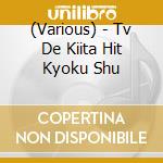 (Various) - Tv De Kiita Hit Kyoku Shu cd
